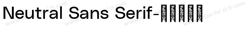 Neutral Sans Serif字体转换